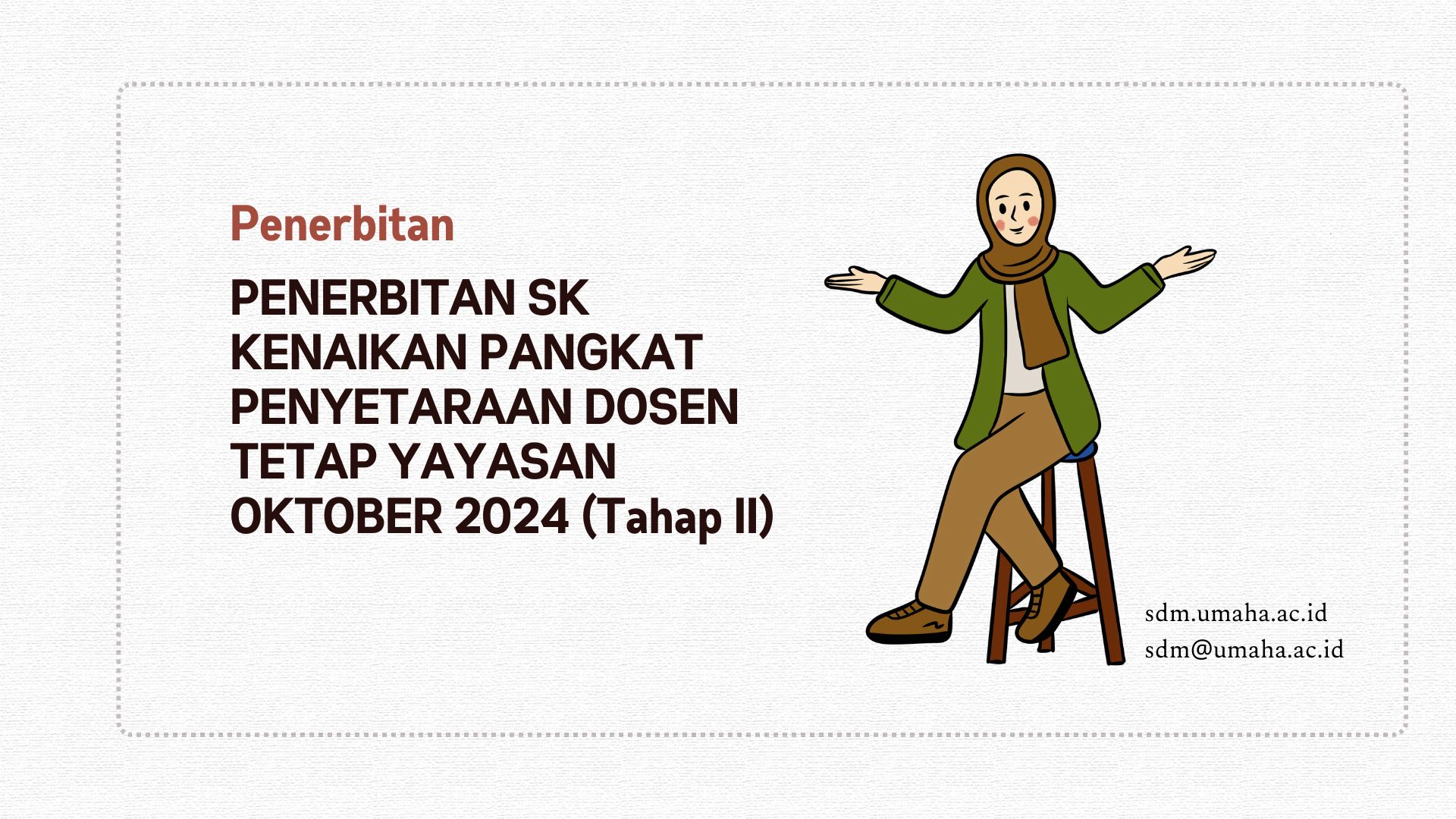 PENERBITAN SK KENAIKAN PANGKAT PENYETARAAN DOSEN TETAP YAYASAN OKTOBER 2024 (Tahap II)